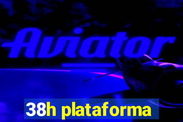 38h plataforma